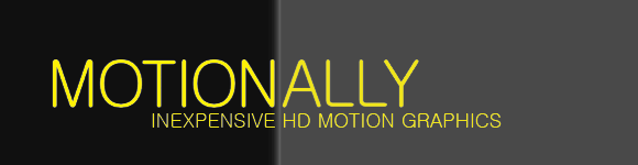 motionally.com | inexpensive HD motion graphics